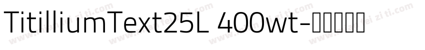 TitilliumText25L 400wt字体转换